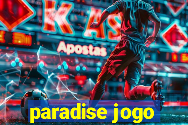 paradise jogo